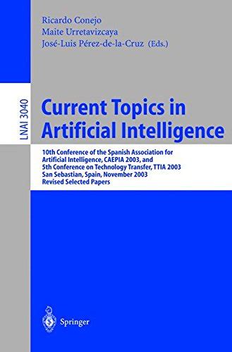 Current Topics in Artificial Intelligence 10th Conference of the Spanish Association for Artificial Doc