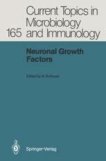 Current Topics in Microbiology and Immunology Neuronal Growth Factors PDF