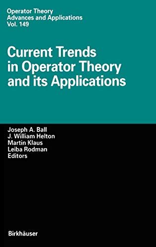 Current Trends in Operator Theory and Its Applications Epub