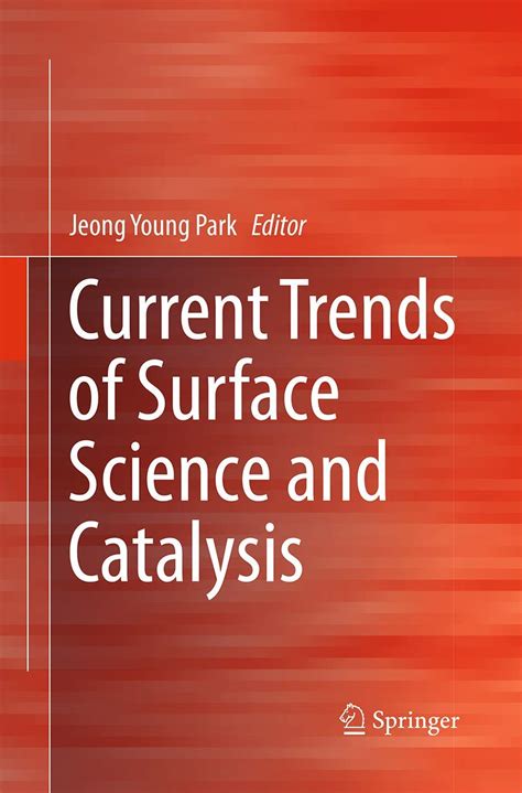 Current Trends of Surface Science and Catalysis PDF