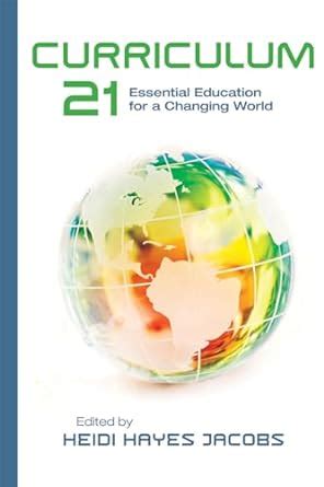 Curriculum 21 Essential Education for a Changing World Professional Development Kindle Editon