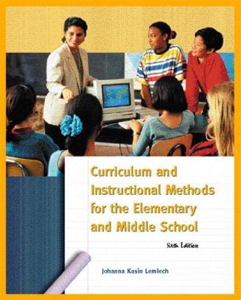 Curriculum and Instructional Methods for the Elementary and Middle School Epub