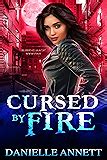 Cursed by Fire An Urban Fantasy Novel Blood and Magic Reader