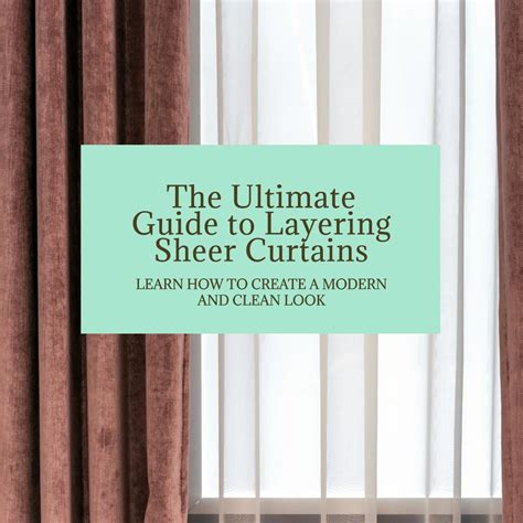 Curtains: The Essential Guide to Window Treatments