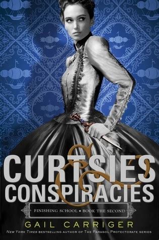 Curtsies and Conspiracies Finishing School Series Book 2