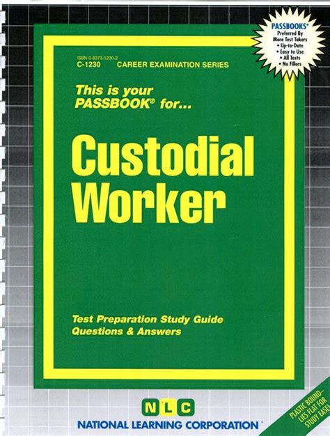 Custodial WorkerPassbooks Career Examination Series C-1230 Reader