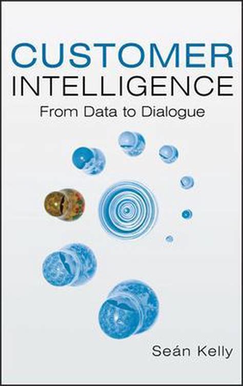 Customer Intelligence From Data to Dialogue Reader