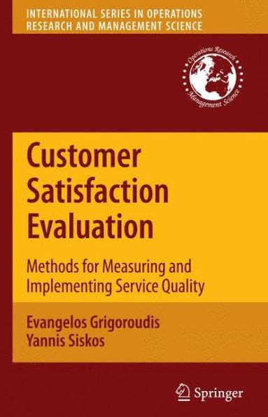 Customer Satisfaction Evaluation Methods for Measuring and Implementing Service Quality 1st Edition Doc