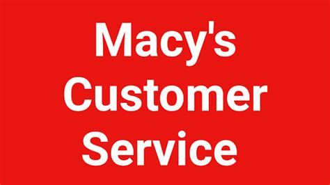 Customer Service Macy's: Get Help with Your Orders, Returns, and More at 1-800-289-6229