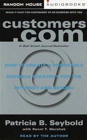 Customers.com Create a Profitable Business Strategy for the Internet PDF