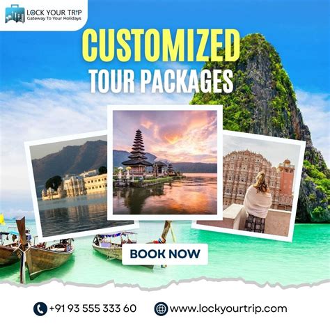 Customized tour packages: