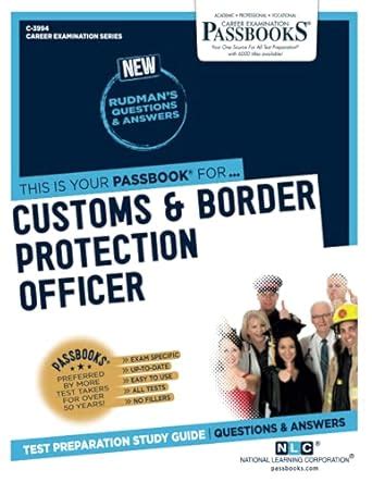 Customs and Border Protection OfficerPassbooks Career Examination Passbooks Doc