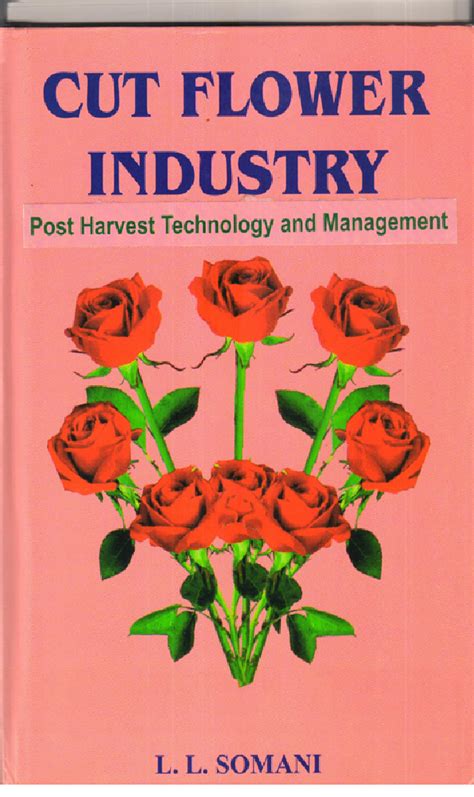 Cut Flower Industry Post Harvest Technology and Management 1st Edition Epub