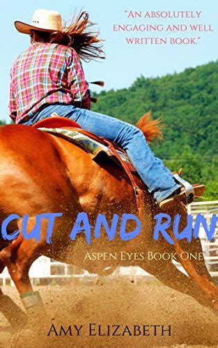 Cut and Run Aspen Eyes Book 1 Doc