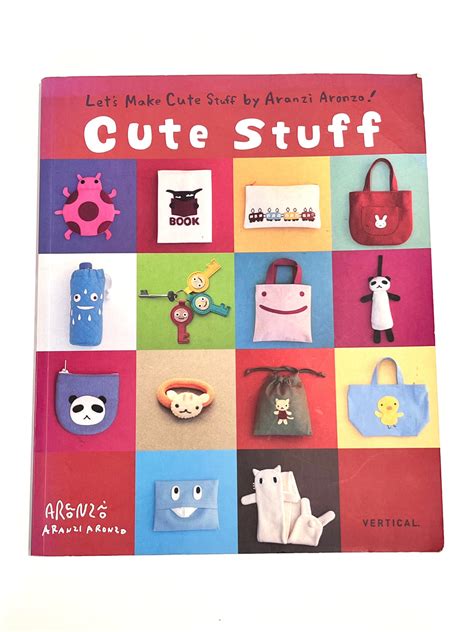Cute Stuff: Lets Make Cute Stuff By Aranzi Aronzo! Ebook Doc