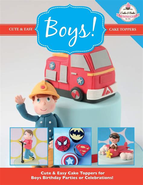 Cute and Easy Cake Toppers for BOYS Cute and Easy Cake Toppers Collection Volume 11 Doc