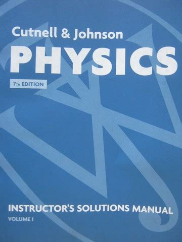 Cutnell Johnson 7th Edition Physics Solution Manual Kindle Editon