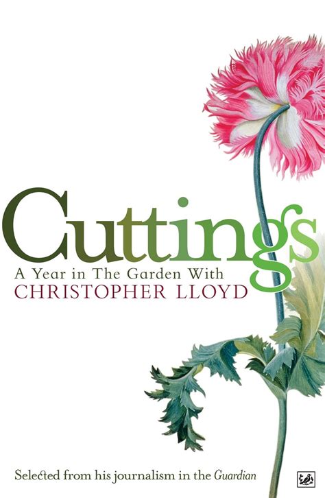 Cuttings A Year in the Garden with Christopher Lloyd Pimlico Doc