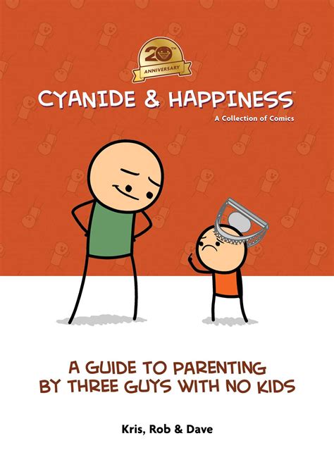 Cyanide and Happiness A Guide to Parenting by Three Guys with No Kids Reader