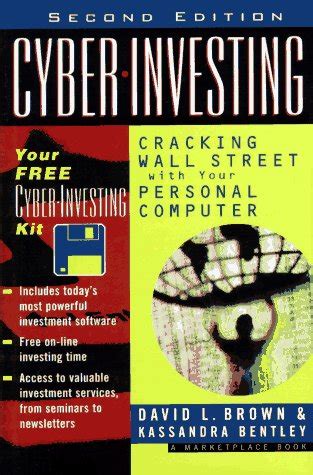 Cyber-Investing Cracking Wall Street with Your Personal Computer A Marketplace Book Doc