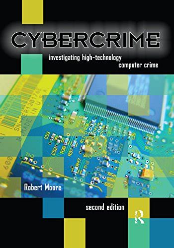 Cybercrime Investigating High-Technology Computer Crime Reader