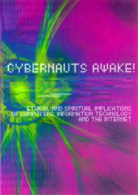 Cybernauts Awake! Ethical and Spiritual Implications of Computers Epub