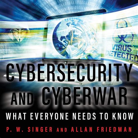Cybersecurity and Cyberwar What Everyone Needs to Know Doc