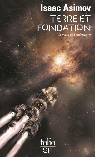 Cycle De Fondation 5 Terre ET Fondation French Edition Reader