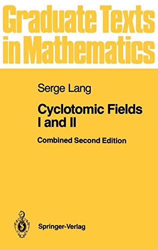 Cyclotomic Fields I-II 2nd Edition Doc