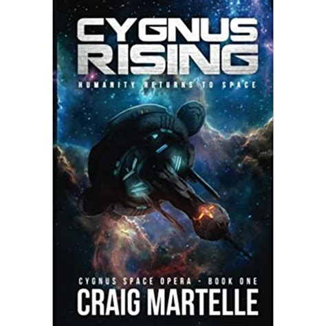 Cygnus Rising Humanity Returns to Space Cygnus Space Opera Volume 1 PDF