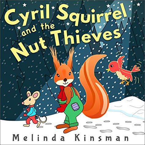 Cyril The Squirrel And The Nut Thieves Children s Book Fun Rhyming Bedtime Story Picture Book Beginner Reader for age 3-6 Top of the Wardrobe Gang Picture 8 Doc