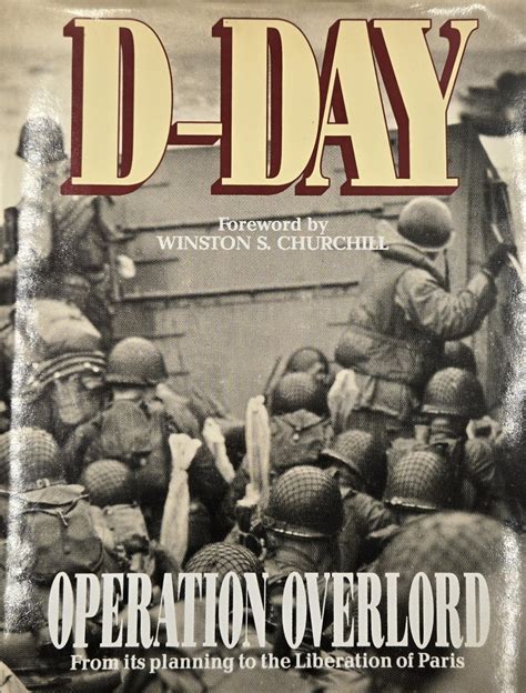 D-Day Operation Overlord from its planning to the liberation of Paris Kindle Editon