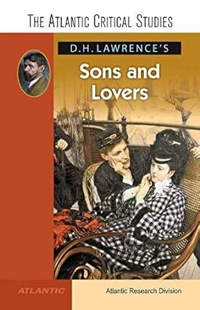 D.H. Lawrences Sons and Lovers the Atlantic Critical Studies PDF