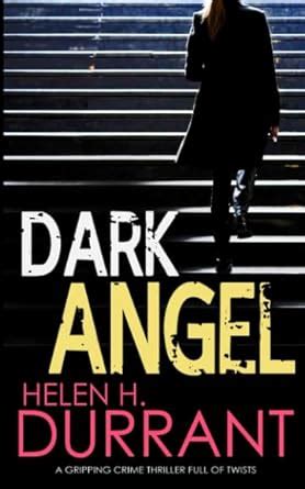 DARK ANGEL a gripping crime thriller full of twists Kindle Editon