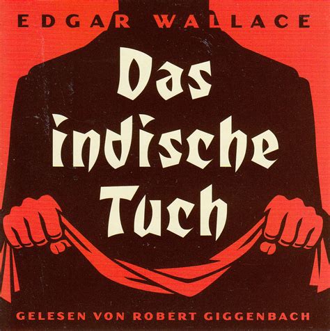 DAS INDISCHE TUCH Edgar-Wallace-Werkausgabe Band 9 German Edition Kindle Editon