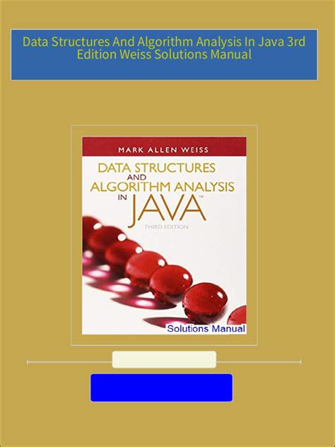 DATA STRUCTURES AND ALGORITHM ANALYSIS IN JAVA SOLUTIONS MANUAL Ebook Kindle Editon