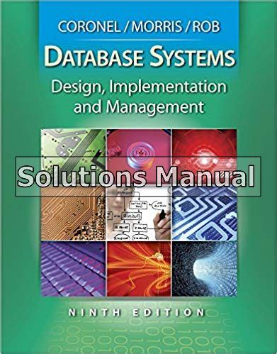 DATABASE SYSTEMS DESIGN IMPLEMENTATION AND MANAGEMENT 9TH EDITION SOLUTIONS MANUAL Ebook Epub