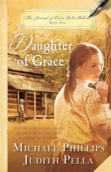 DAUGHTER OF GRACE The Journals of Corrie Belle Hollister PDF