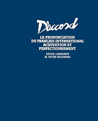 DAccord - La Prononciation du Francais Internationale Acquisition et Perfectionnement Epub