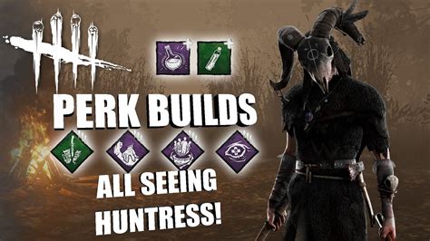 DBD The Huntress Perk Builds: Unleash the Hunt