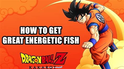 DBZ Kakarot: Energetic Fish