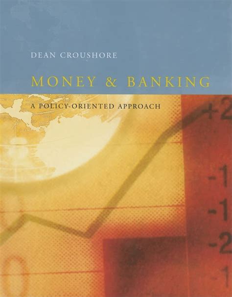 DEAN CROUSHORE MONEY AND BANKING SOLUTIONS Ebook Epub