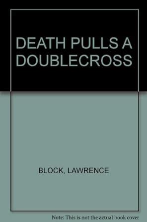 DEATH PULLS A DOUBLECROSS Kindle Editon