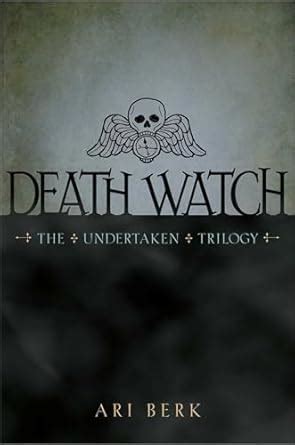 DEATH WATCH THE UNDERTAKEN 1 BY ARI BERK Ebook PDF