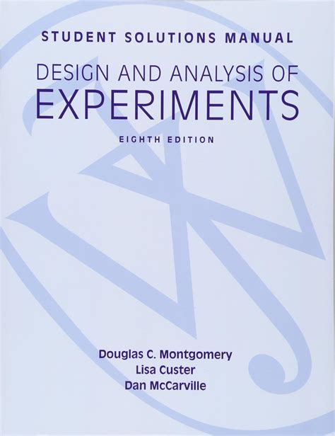 DESIGN ANALYSIS OF EXPERIMENTS 8TH EDITION SOLUTIONS MANUAL Ebook PDF