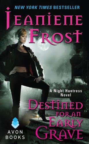 DESTINED FOR AN EARLY GRAVE NIGHT HUNTRESS 4 Ebook Doc