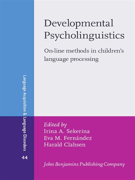 DEVELOPMENTAL PSYCHOLINGUISTICS AND COMMUNICATION DISORDERS Ebook Reader