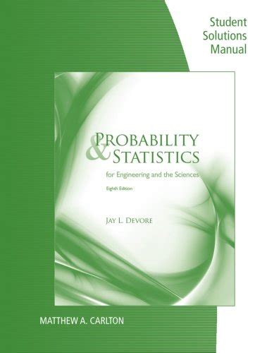 DEVORE PROBABILITY STATISTICS 8TH EDITION SOLUTIONS MANUAL Ebook Doc