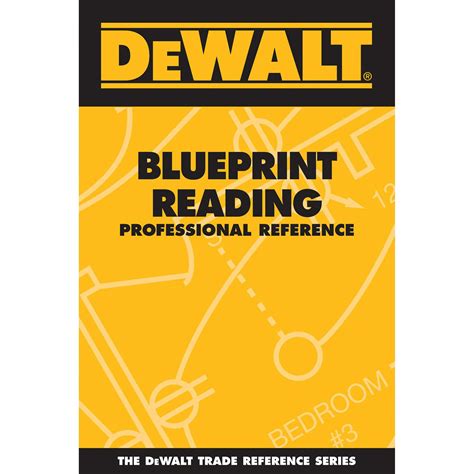 DEWALT Blueprint Reading Professional Reference DEWALT Series Kindle Editon