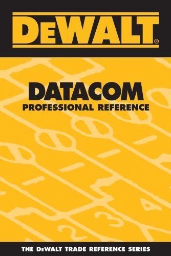 DEWALT Datacom Professional Reference DEWALT Series Reader